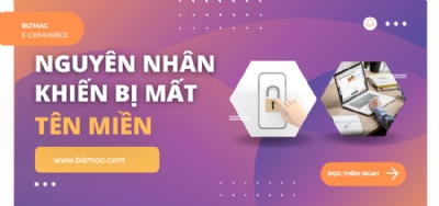 Điểm danh các nguyên nhân phổ biến khiến tên miền bị mất