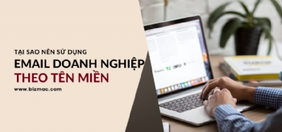 Tại sao doanh nghiệp phải sử dụng email theo tên miền riêng?