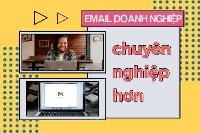 Tầm quan trọng của việc sở hữu email doanh nghiệp