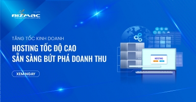Khởi đầu năm mới với Hosting tốc độ cao tại BizMaC
