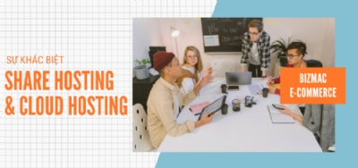Sự khác biệt giữa Shared Hosting và Cloud Hosting