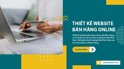 Tại sao nên chọn Thiết kế website bán hàng online giá rẻ?