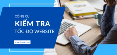 TOP các công cụ kiểm tra tốc độ website trực tuyến
